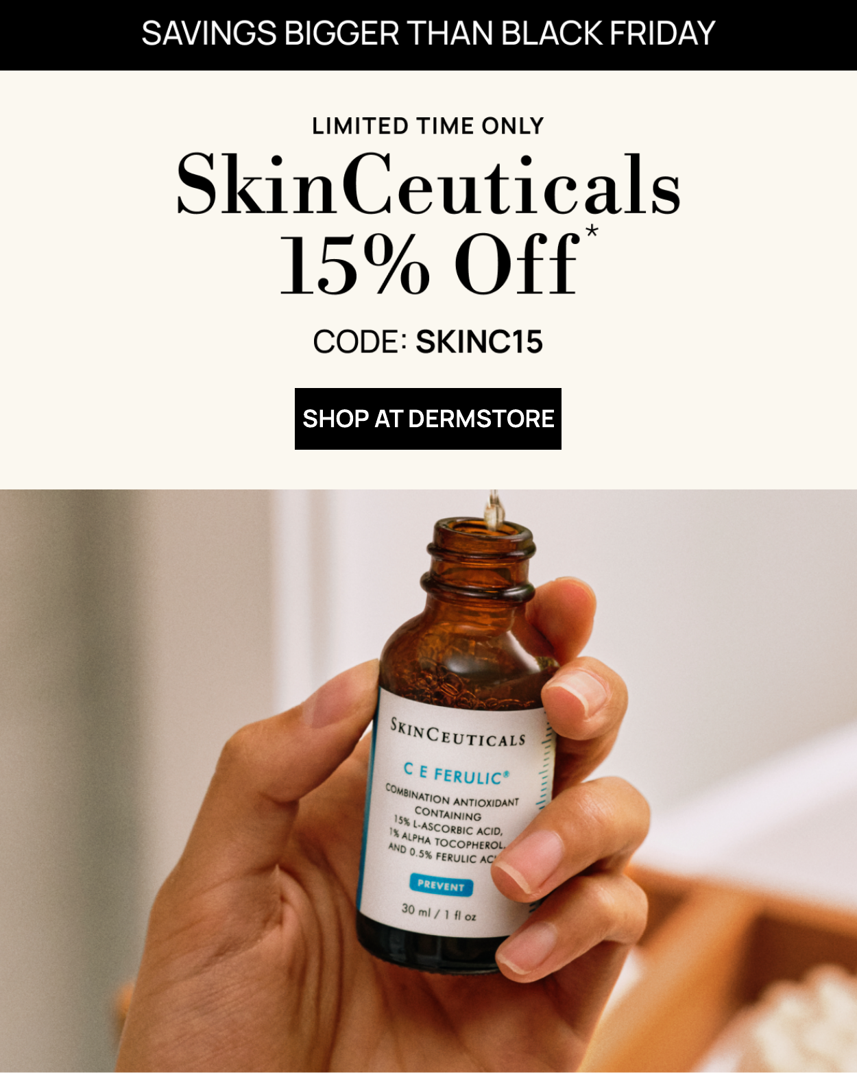 15% off SkinCeutials CODE SKINC15 SHOP AT DERMSTORE