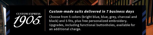 1905 Custom Express - Custom-made suits delivered in 7 business days