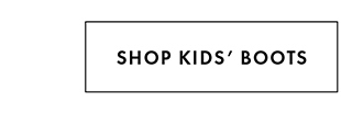 SHOP KIDS' BOOTS