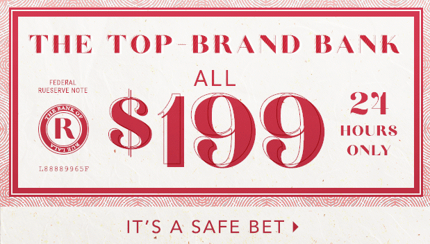 All $199 Top Brands. Stock up.