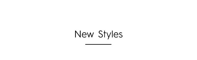 Headline - New Styles