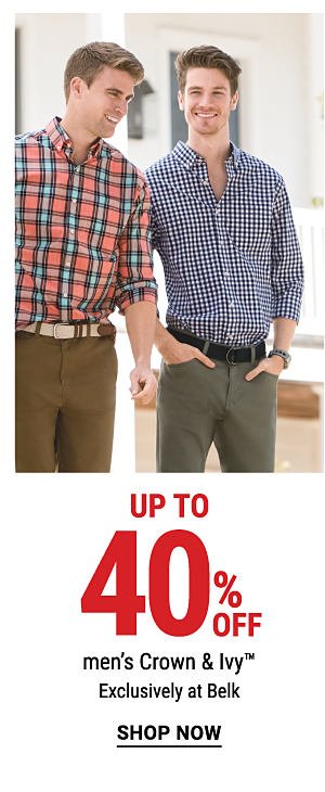 Up to 40% off men's Crown & Ivy™ - Exclusively at Belk. Shop Now.