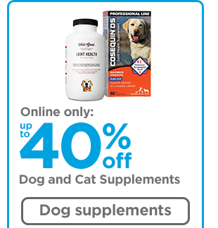 Online only 40% off dog and cat supplements. Shop dog supplements >