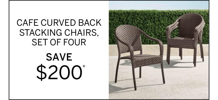Cafe Curved Back Stacking Chairs, Set of Four Save $200*