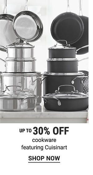 Up to 30% off cookware featuring Cuisinart.sn% off 