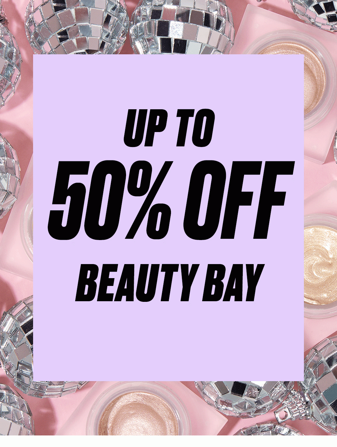 birthday beauty bay 50% off 