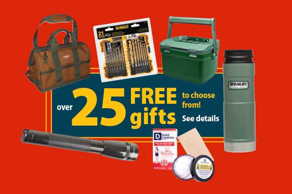 25 free gifts to choose from! See details