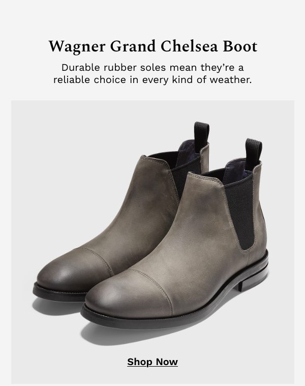 Why You'll Love Them | Wagner Grand Chelsea Boot