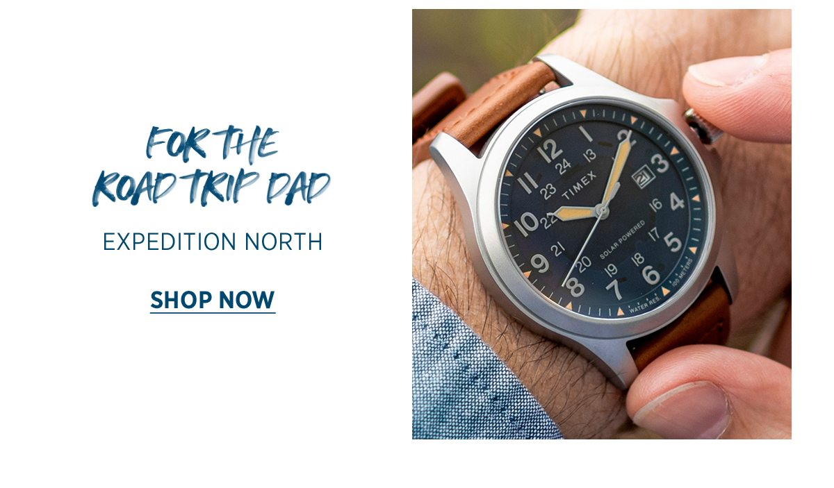 FOR THE ROAD TRIP DAD | EXPEDITION NORTH | SHOP NOW