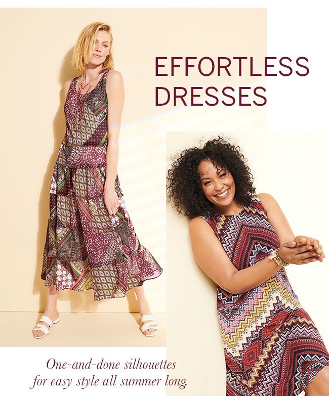Effortless Dresses. One-and-done silhouettes for easy style all summer long.