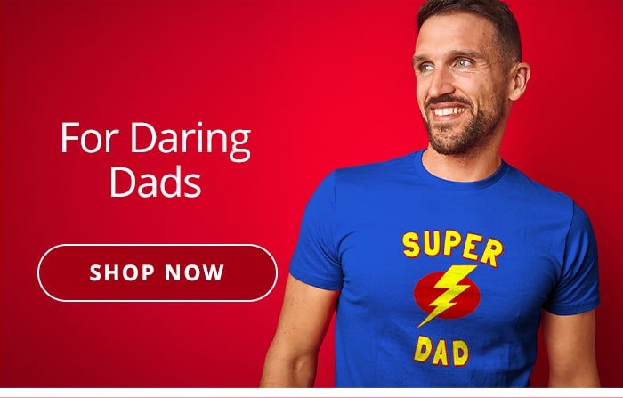 For Daring Dads