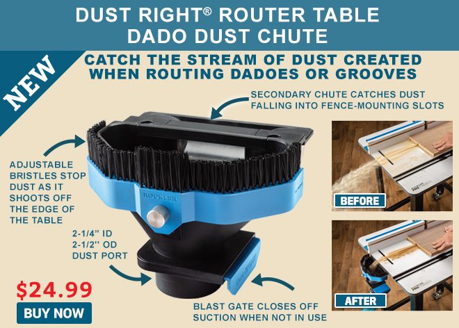 New! Dust Right Router Table Dado Dust Chute