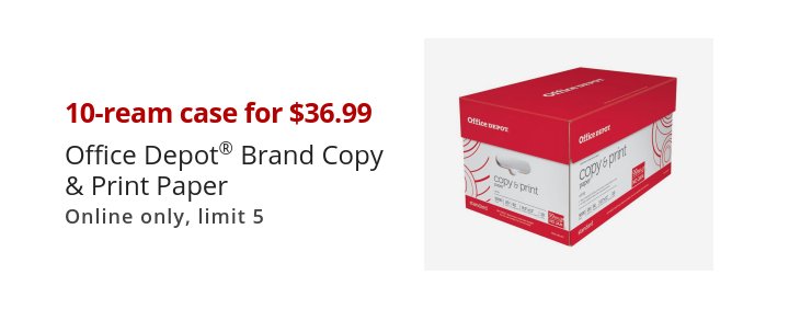 10-ream case for $36.99 Office Depot® Brand Copy & Print Paper Online only, limit 5