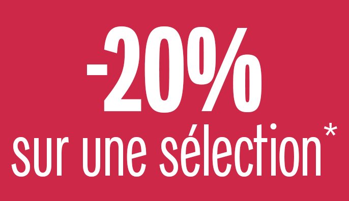 -20% sur une sélection