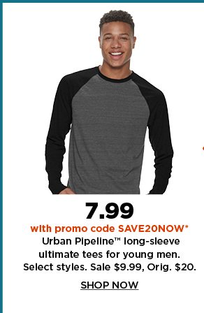 7.99 with promo code SAVE20NOW urban pipeline long sleeve ultimate tees for young men. sale $9.99. 