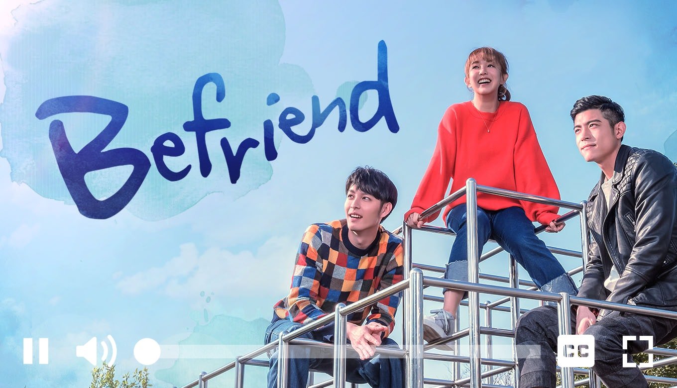 Watch the finale of BEFRIEND