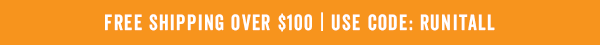 Free Shipping Over $100 With Code: RUNITALL >