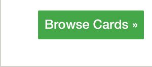 Browse Cards >>