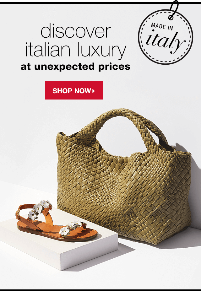 Discover Italian Luxury at Unexpected Prices - Shop Now