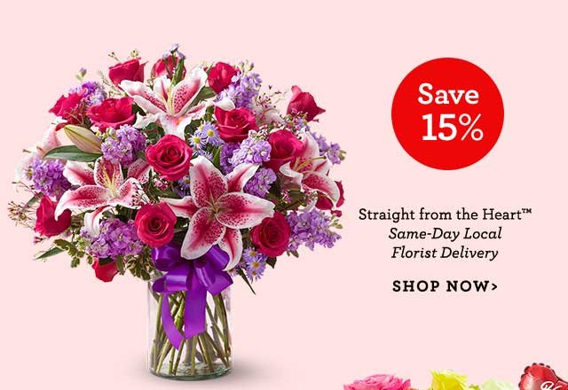 Straight from the Heart(tm) Same-Day Local Florist Delivery SHOP NOW 