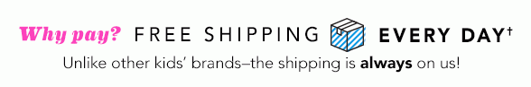 Free Shipping Every Day + BOPIS