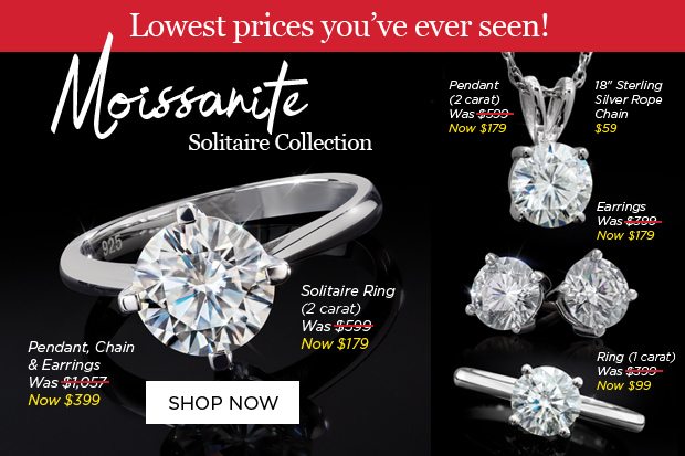 Lowest prices on Moissanite you've ever seen!