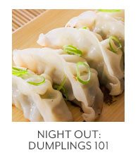 Night Out: Dumplings