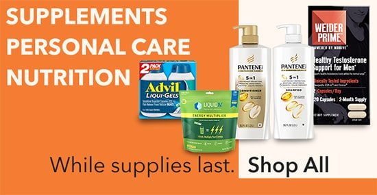 Supplements, Personal Care, Nutrition While supplies last. Shop All