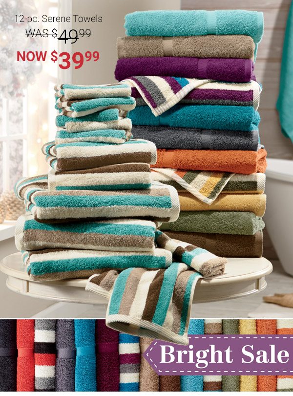 12-pc. Serene Towels Was $49.99 Now $39.99