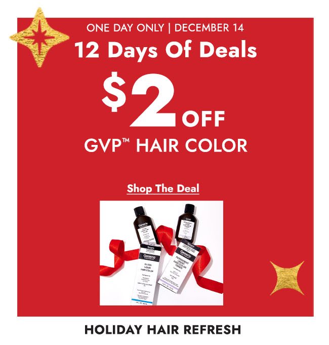 12 Days Of Deals $2 off GVP Hair Color - Shop The Deal