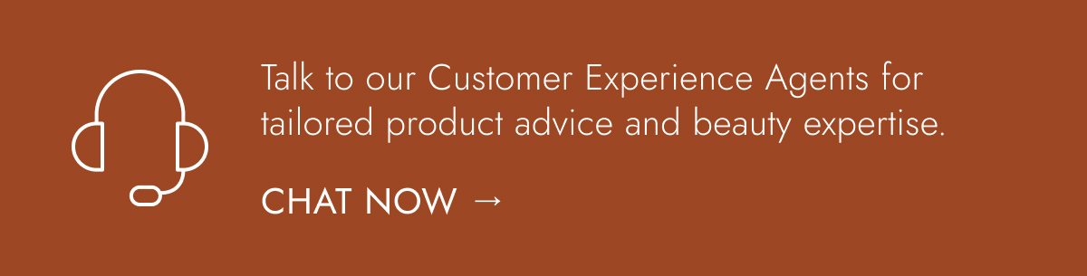 Chat to our Customer Experience Agents