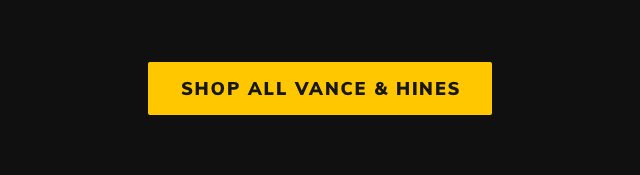 Shop all Vance & Hines 