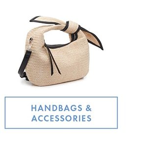 HANDBAGS & ACCESSORIES