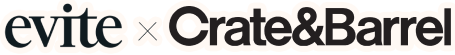 Evite X Crate&Barrel