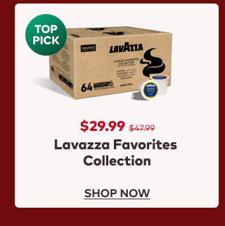 Lavazza Favorites Collection for $29.99