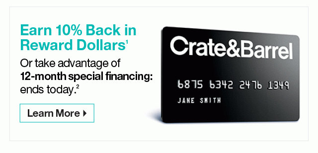 Earn 10% Back in Reward Dollars. Or take advantage of 12-month special financing: ends today.