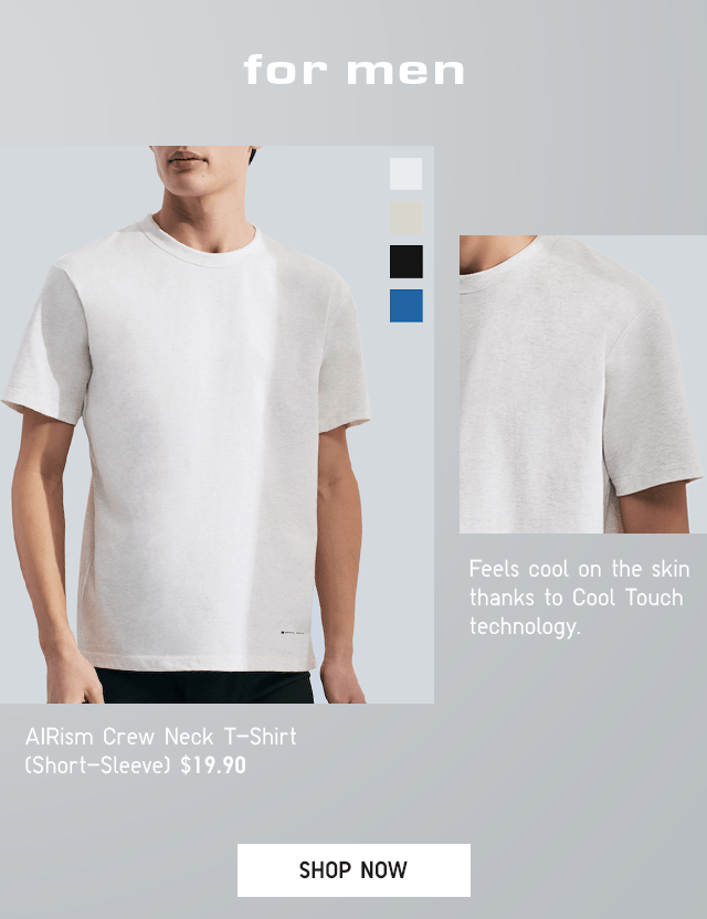 AIRISM CREW NECK T-SHIRT (SHORT-SLEEVE) $19.90 - SHOP NOW