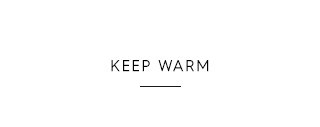 Headline - Keep Warm