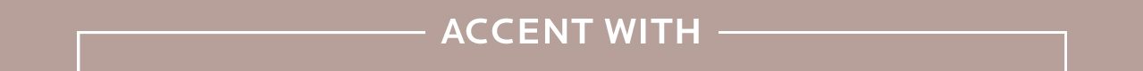 Accent With