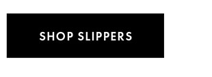 SHOP SLIPPERS