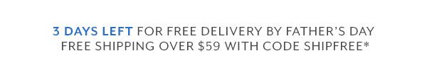 Father’s Day Shipping