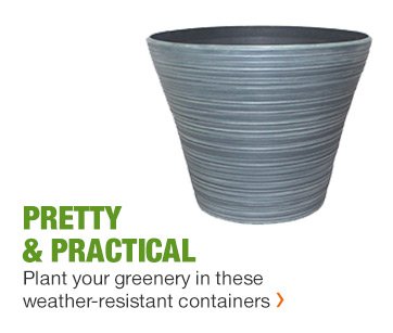 PLANT YOUR GREENERY IN THESE WEATHER-RESISTANT CONTAINERS