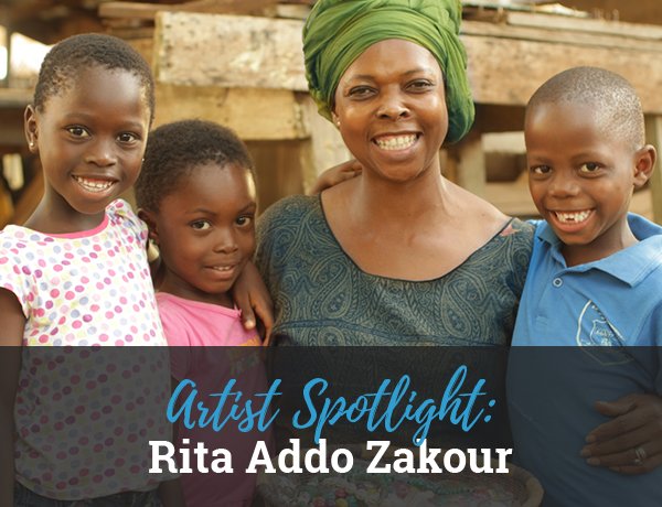 Artist Spotlight: Rita Addo Zakour