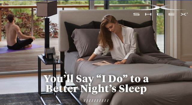 SHEEX(R) | You’ll Say I Do to a Better Night’s Sleep