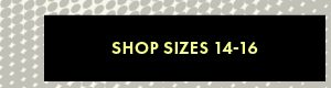 Shop Sizes 14-16