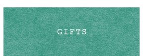 Shop gifts.