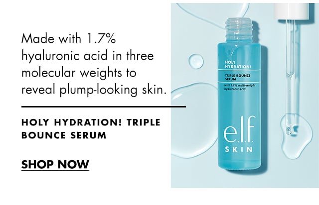 Holy Hydration! Triple Bounce Serum