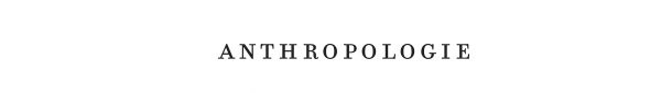 Shop Anthropologie.