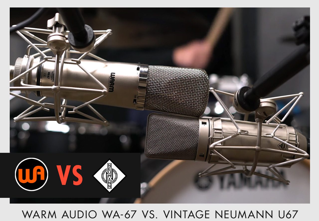 Warm Audio WA-67 vs. Vintage Neumann U67