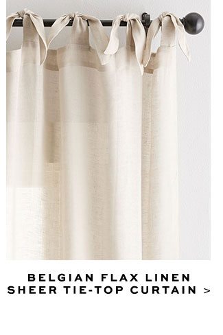 BELGIAN FLAX LINEN SHEER TIE-TOP CURTAIN >